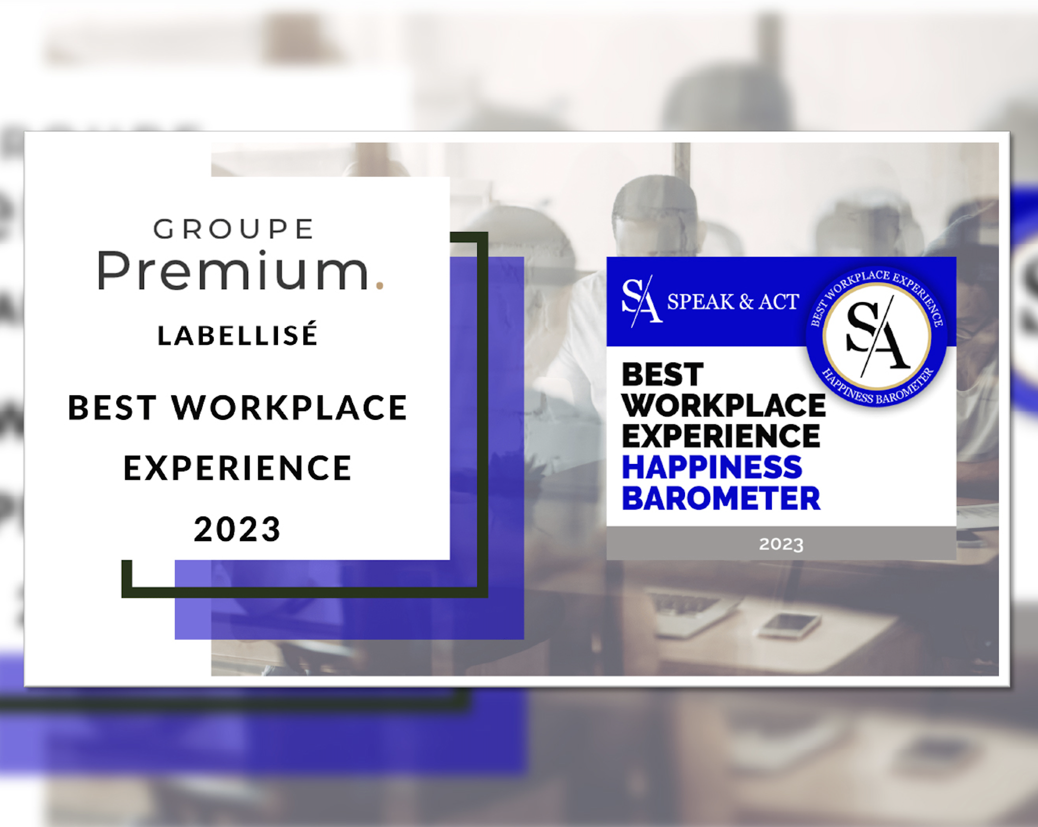 Labellisation BEST WORKPLACE EXPERIENCE 2023